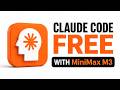 Make Claude Code FREE with MiniMax M3 (Live Proof!) | I Replaced Claude with Free MiniMax M3