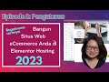 Ep 1: Cara membuat situs web eCommerce Anda di Elementor Hosting 2023 episode 1 - Pengaturan