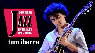 Tom Ibarra quartet @ Festival Jazz entre les deux Tours 2016 chords