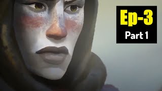 ◉_◉ Trauma ◉_◉|| The Long Dark (story mode) | Ep3 - Part 1