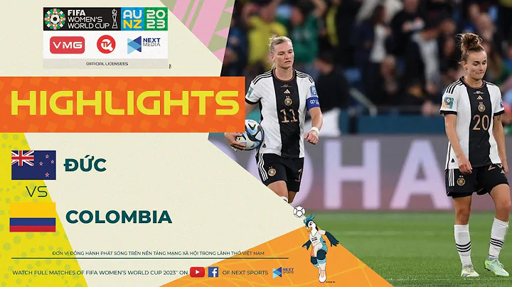 Highlights | Nữ Đức - Nữ Colombia | Bàn thua phút chót, đội bóng top 2 thế giới nhận cái kết đắng