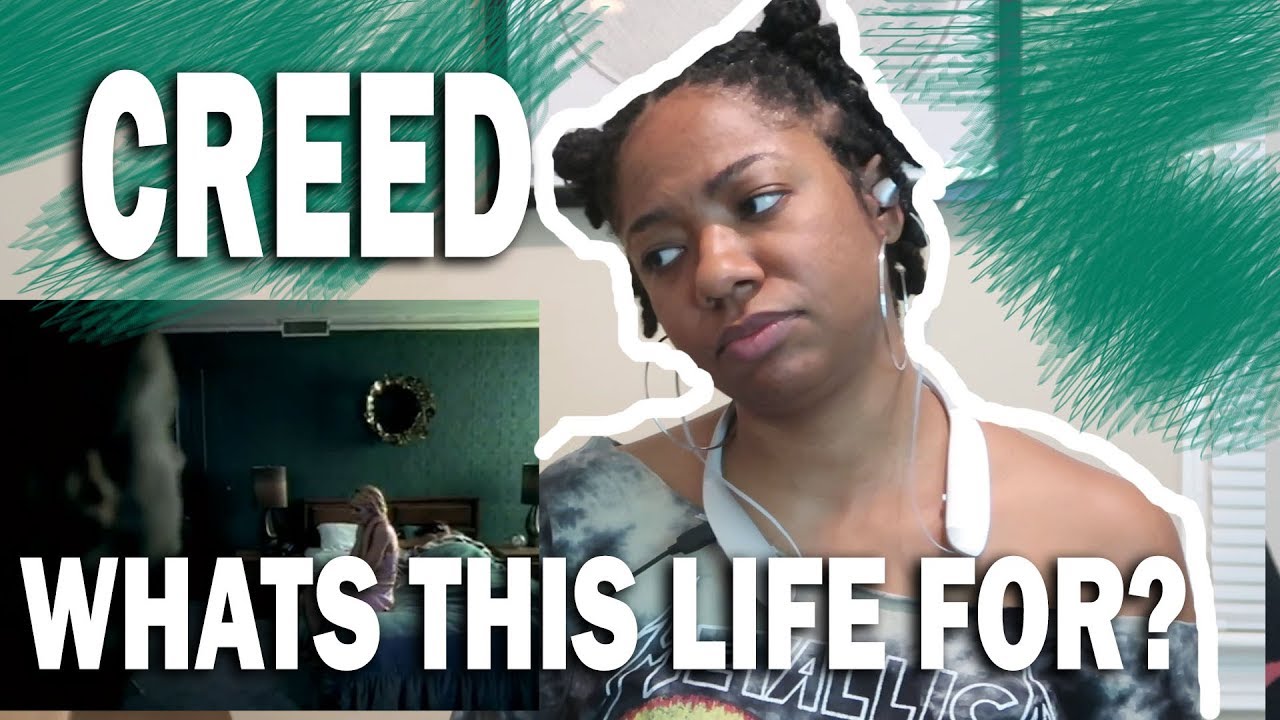 Wife reacts to creed whats this life for youtube