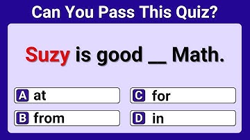 Preposition Quiz I Can You Score 10/10 on this quiz? 96% CANNOT! #12