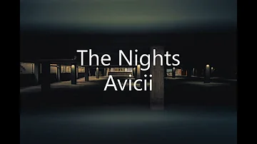 AVICII - The nights[Lyrics]