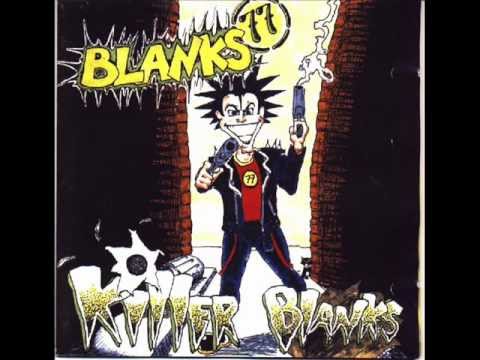 Blanks 77 - Up the System