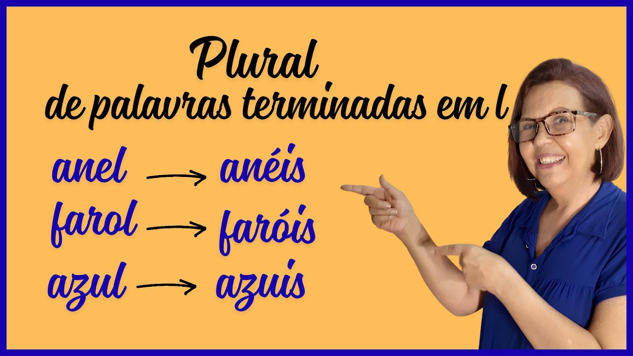Plural Das Palavras Terminadas Em L - RETOEDU