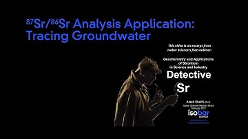 Tracing Groundwater by Strontium Isotopes Analysis