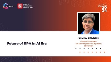 Gourav Shivhare | Future of RPA in AI Era | ADA2024