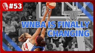 The WNBA Is Finally Changing Forever | Taryn Fritzsching | SportsCaster Open Mic Ep 53