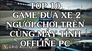 Top 10 game đua xe 2 người chơi trên cùng máy tính PC offline car racing games screenshot 3
