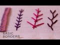 Hand embroidery  For Beginners I basic borders