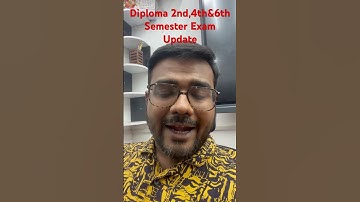 Diploma 2nd,4th & 6th Semester Exam update #diploma2ndsem #diplomaexam #shorts