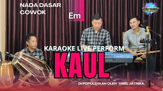 Karaoke Kaul - Abiel jatnika nada cowo Em versi bajidor