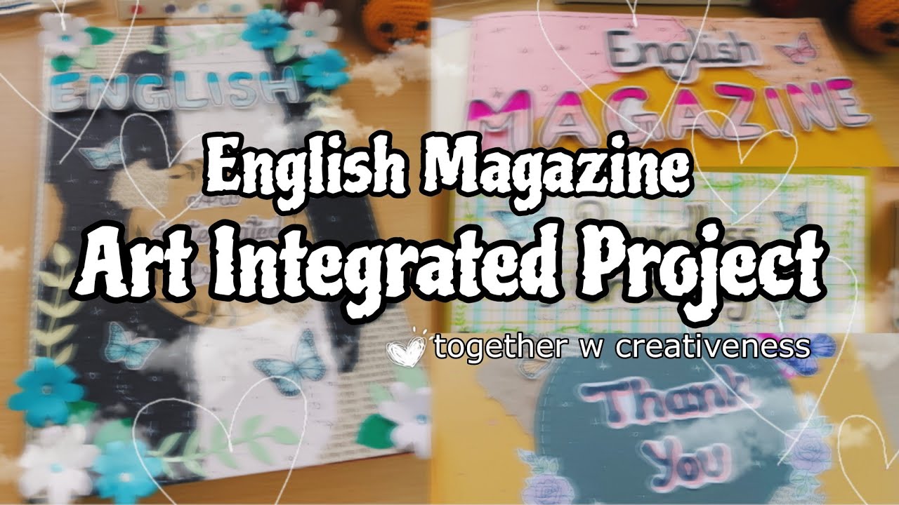 ENGLISH MAGAZINE | Art Integrated Project of English | English Project on Scrapbook