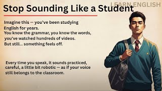 “Stop Sounding Like a Student — Speak Like a Natural.”