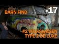Forza Horizon 2 - Walkthrough Part 17 - Barn Find - #2 Volkswagen Type 2 De Luxe
