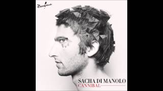 SACHA DI MANOLO - Cannibal