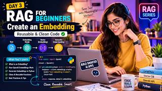 Lecture-3: RAG for Beginners – Day 3: Create Embeddings with Clean & Reusable Code