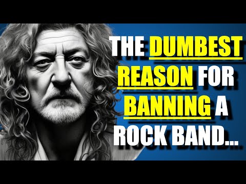 The STUPID REASON This Country BANNED LED ZEPPELIN