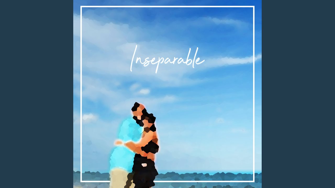 Inseparable adlı videoyu YouTube'da izle Inseparable adlı videoyu YouTube'da izle