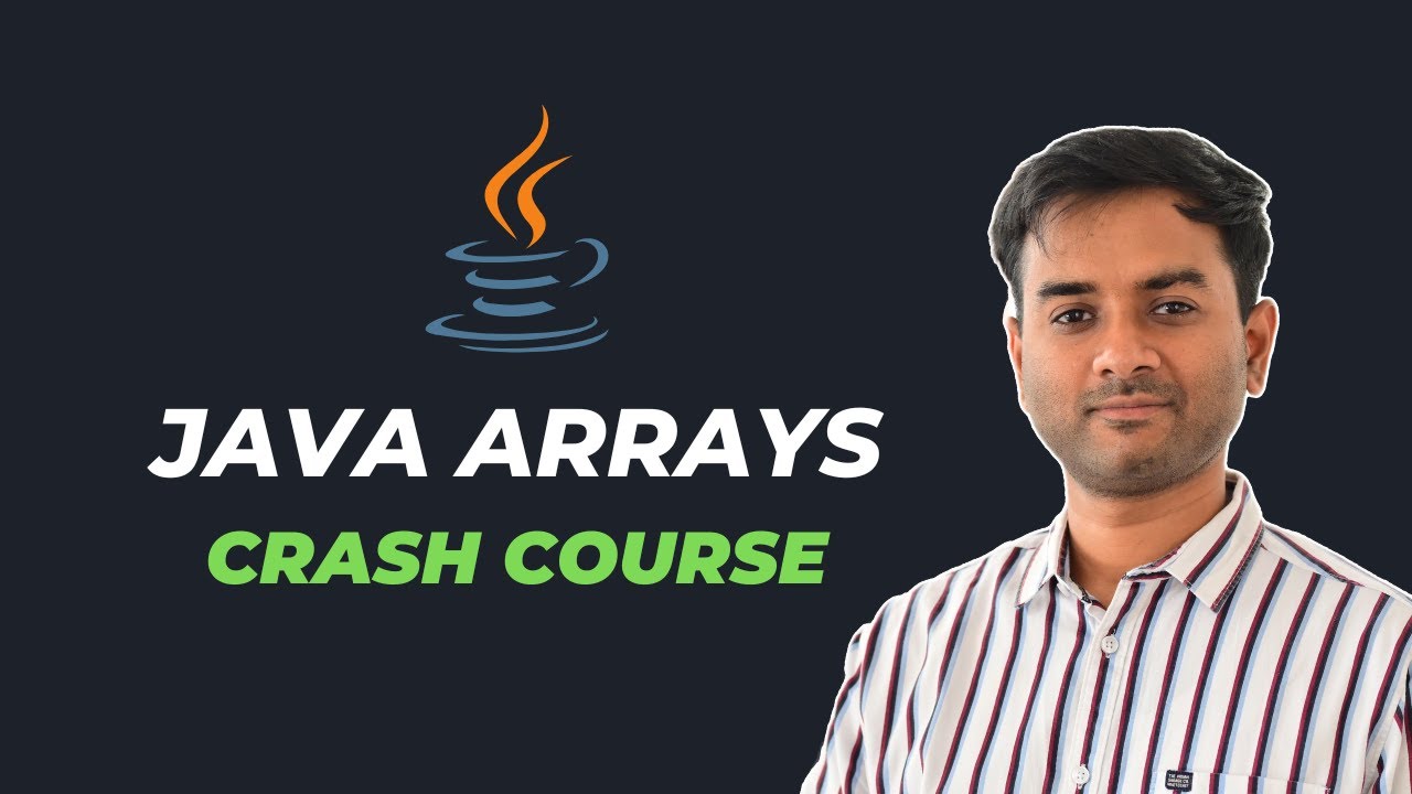 Master Java Arrays: Basics to Advanced in Single Video!
