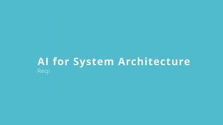 Reqi Tutorial - INCOSE Framework System Generation