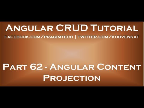 Video: Ano ang angular content projection?