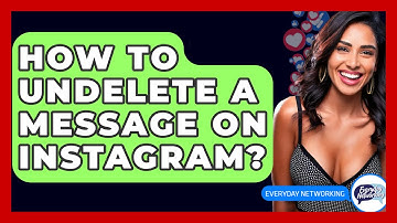 How To Undelete A Message On Instagram? - Everyday-Networking