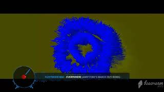 Fleetwood Mac  Everywhere andy Fords Chillout March 2021 Remix