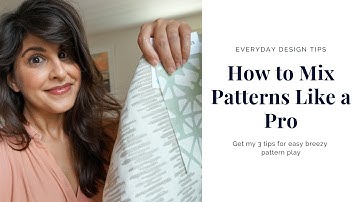EVERYDAY INTERIOR DESIGN TIPS | How to Mix Patterns Like a Pro