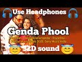 Genda Phool (32D Surround) - Badshah | JacquelineFernandez | 3D Surround | HQ,8dmusicpunjabi