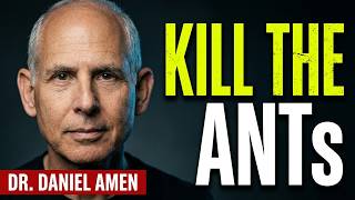 Why Your Brain Gets Stuck in Negative Loops (And How to Stop It) | Dr. Daniel Amen