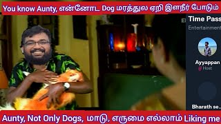 Aunty, என்னோட Dog மரத்துல ஏறி இளநீர் போடும் தெரியுமா - Panda | Karthik's twitter time pass space