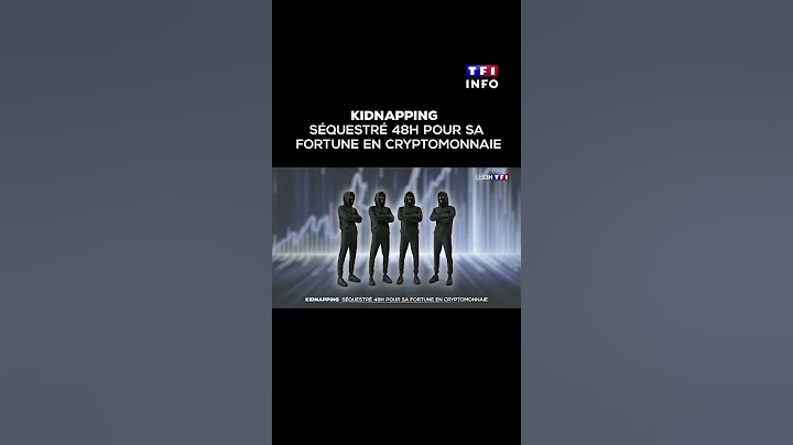 Kidnapping : séquestré 48h pour sa fortune en cryptomonnaie｜TF1 INFO