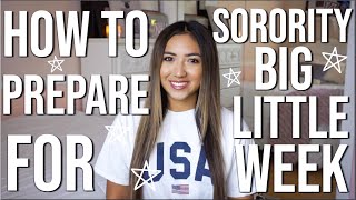 HOW TO PREPARE FOR SORORITY BIG LITTLE WEEK!! // WHAT TO GIVE YOUR LITTLE