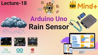 Arduino Rain Sensor Tutorial using Mind+ | Block-Based Programming