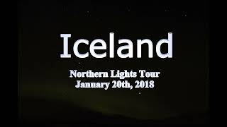 Iceland Northern Lights Tour Jan. 20, 2018