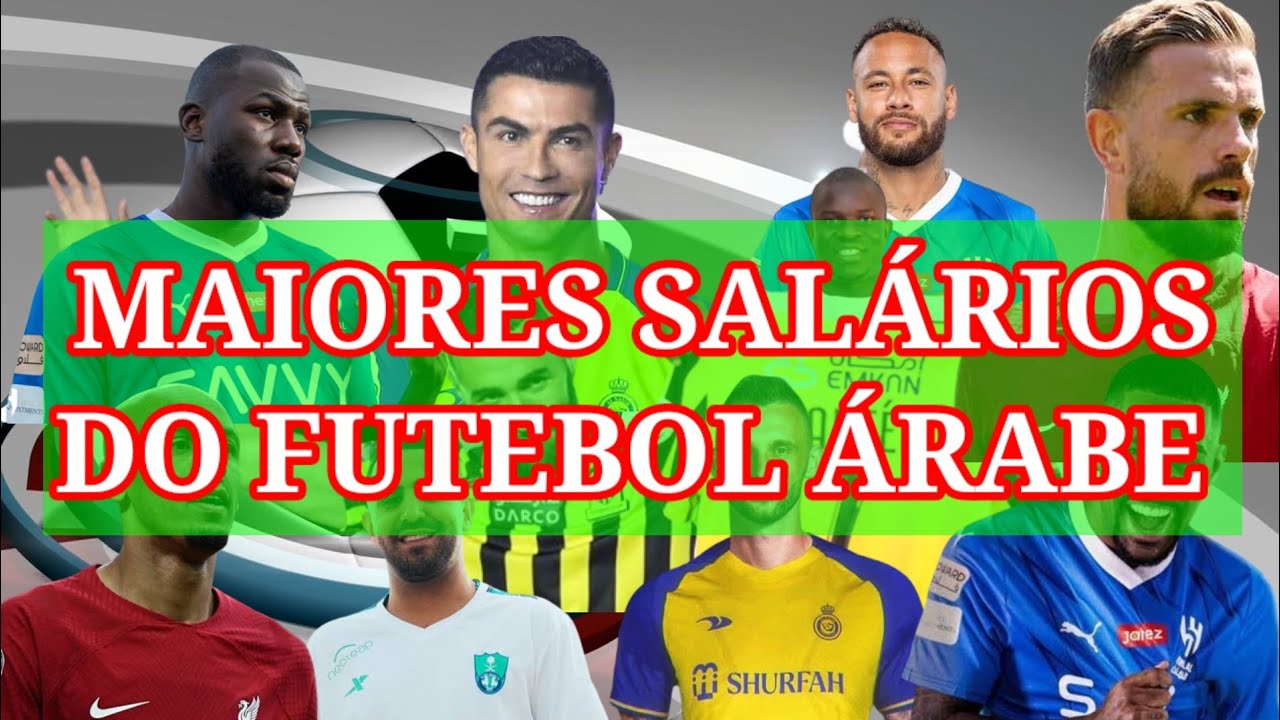 Quanto Ganha? Os 10 maiores salários do futebol árabe!