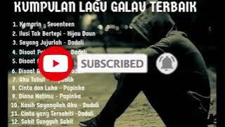 Kumpulan Lagu Galau Terbaik ||Seventeen || Republik || Hijau Daun || Papinka || Dadali