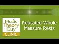 Music Theory: Understanding Repeated Whole Measure Rests