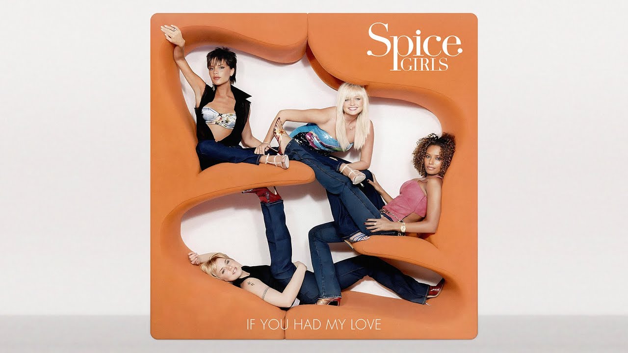 [AI] Spice Girls - If You Had My Love
