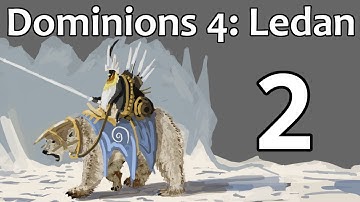 Dominions 4: Ledan - Episode 2 (Troops)