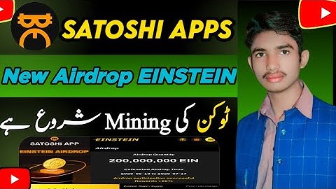 Satoshi App new Airport || Satoshi app $EIN Token airdrop | Satoshi Mining App EIN New AIRDROP 🔥