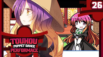 Touhou Puppet Dance Performance - Episode #26 - "NA MU SAN" w/Zayence