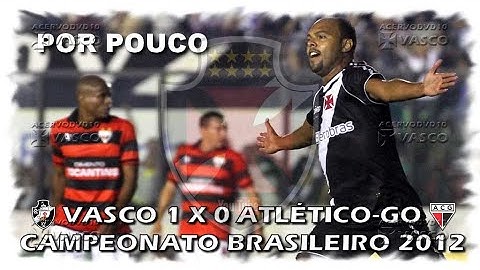 Vasco x Atlético-GO - Brasileiro 2012 "Há 13 Anos"