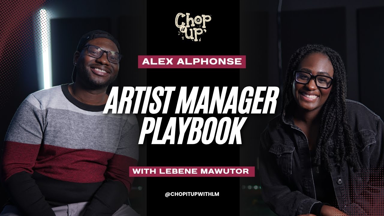 Artist Management 101: What Every Aspiring Manager Needs to Know (ft. Alex Alphonse)