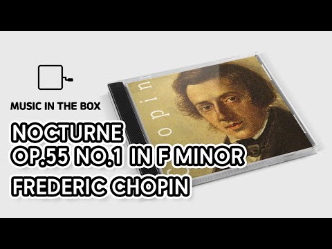 Nocturne Op.55 No.1 in F Minor - Chopin (Music box version)