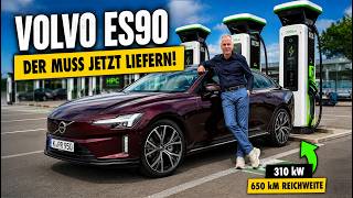 Volvo ES90 Single Motor Extended Range - E-Auto Reichweite - Schafft er wirklich 600 km?