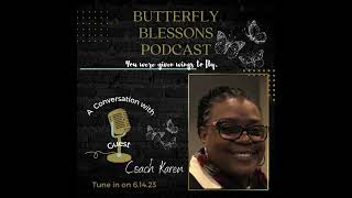 Butterfly Blessons Podcast Topic Good Grief: The Journey from Grief to Gratitude