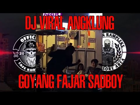 DJ VIRAL ANGKLUNG FAJAR SADBOY 🔥🤯 2 BASUDARA By. FHMY'RDJK 2021